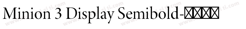 Minion 3 Display Semibold字体转换
